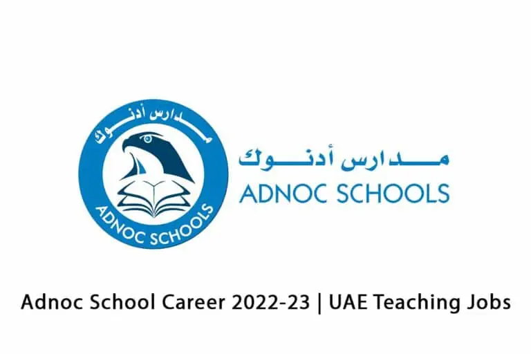 Adnoc School Career 2022-23 | UAE Teaching Jobs