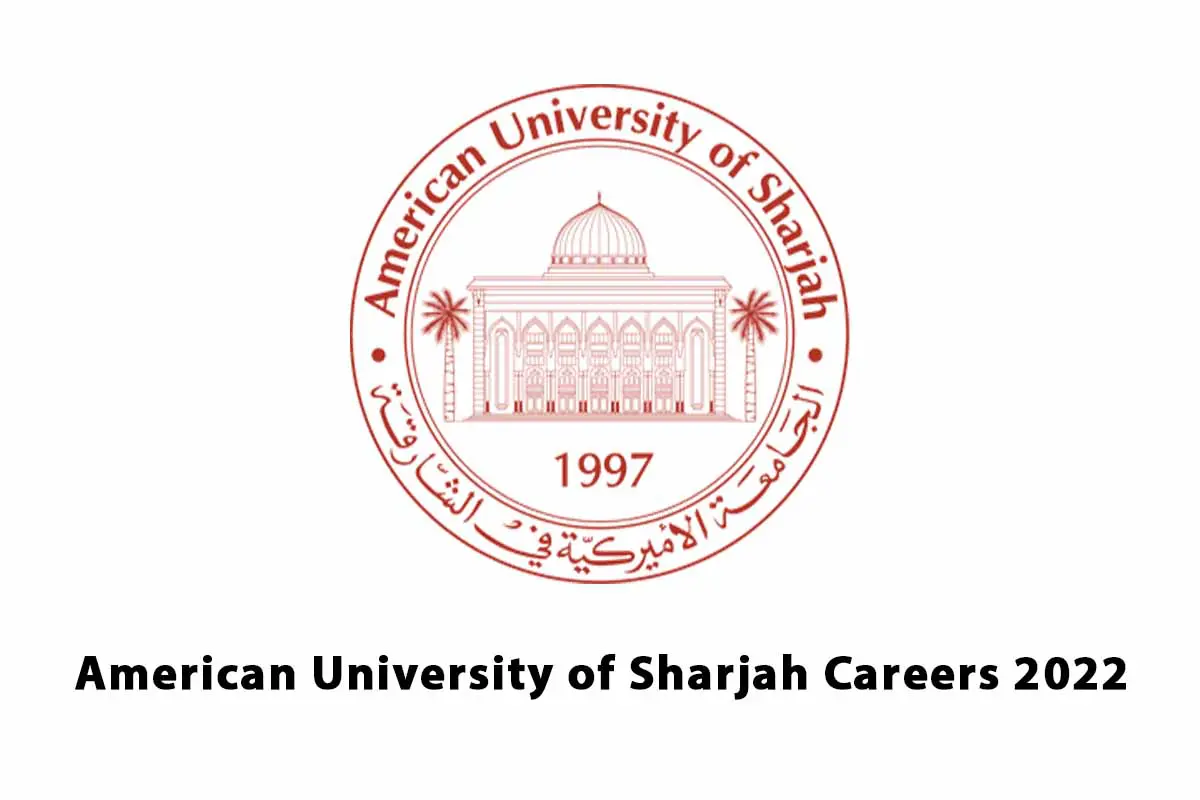 American University of Sharjah Careers 2022