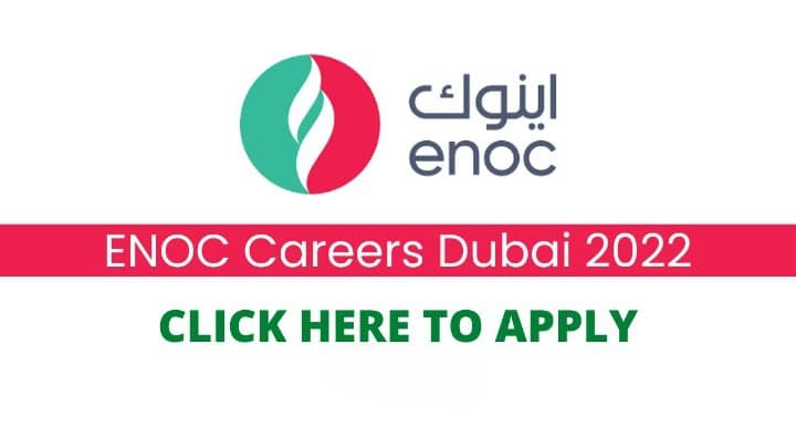 Dubai Jobs 2022 – ENOC Careers 2022 |ENOC Dubai Job Vacancy 2022 | Dubai, UAE