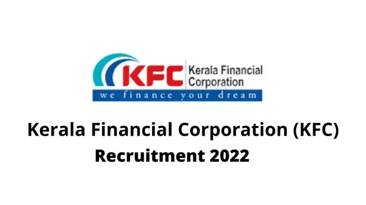 Kerala Financial Corporation Recruitment 2022 – Apply Offline For Latest 11 Accounts Executive and Credit Officer Vacancies