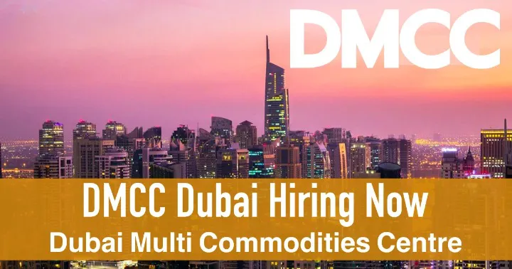 DMCC Dubai Careers 2022