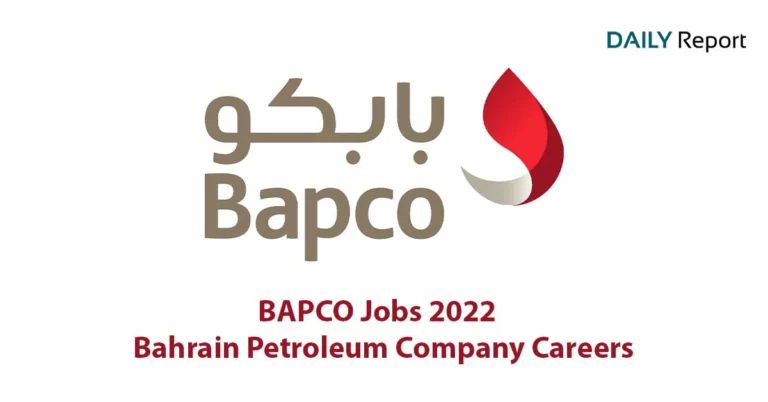 BAPCO Jobs 2022 | Bahrain Petroleum Company Careers