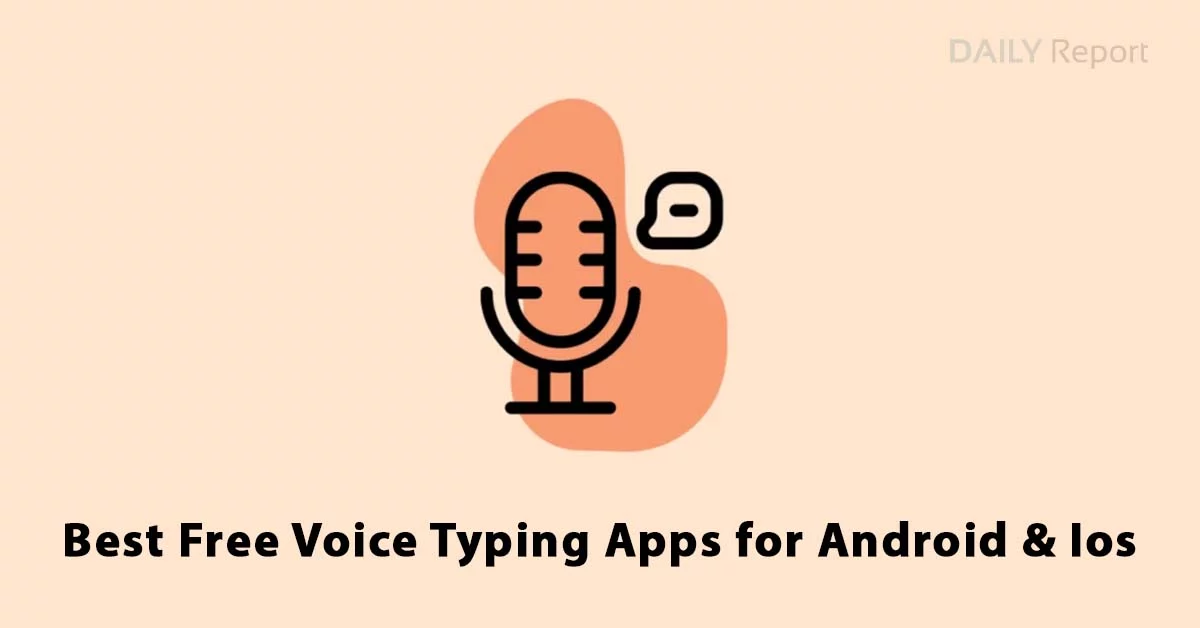 Best Free Voice Typing Apps