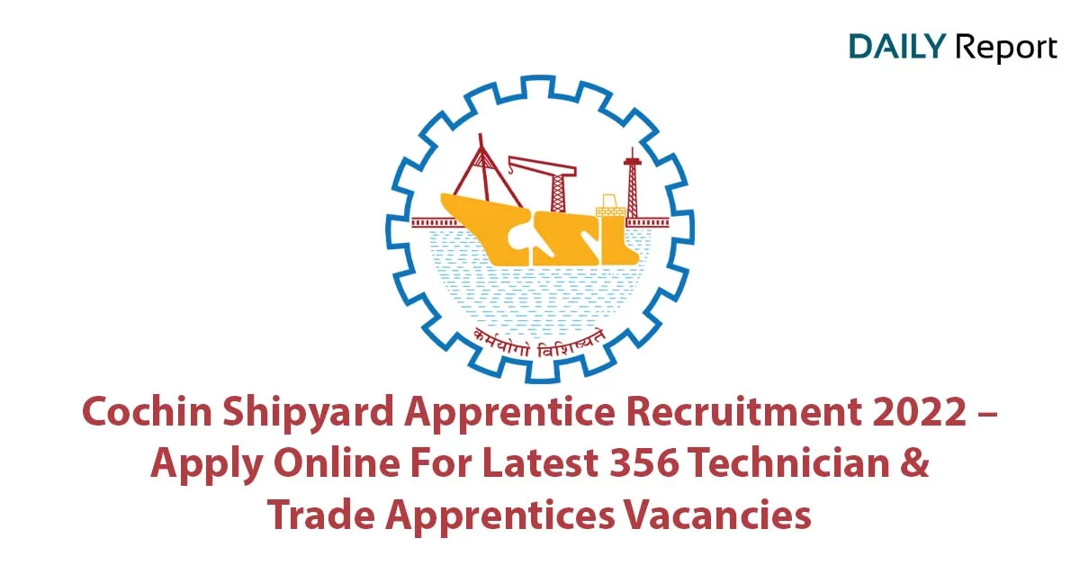 Cochin Shipyard Recruitment 2022