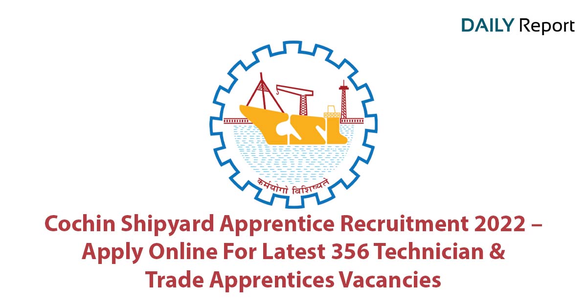 Cochin Shipyard Recruitment 2022