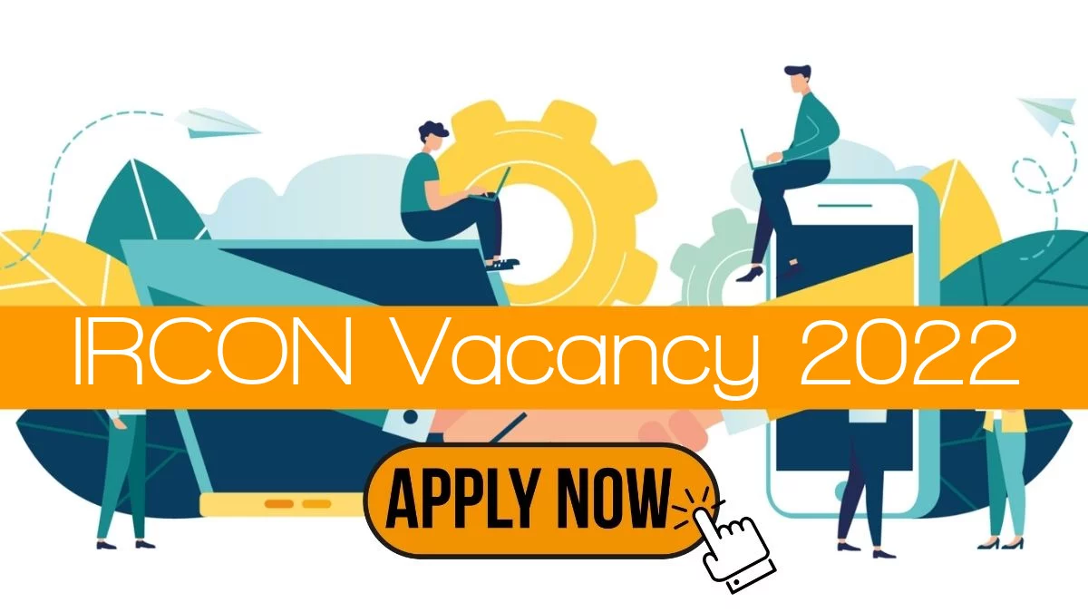 IRCON Recruitment 2022