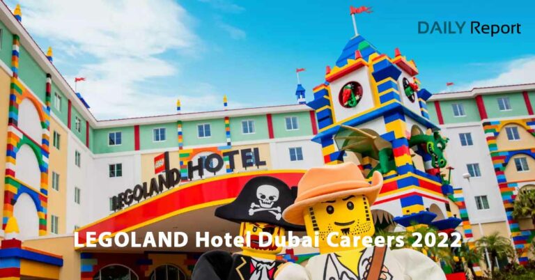 LEGOLAND Hotel Dubai Careers | LEGOLAND Dubai Jobs 2022