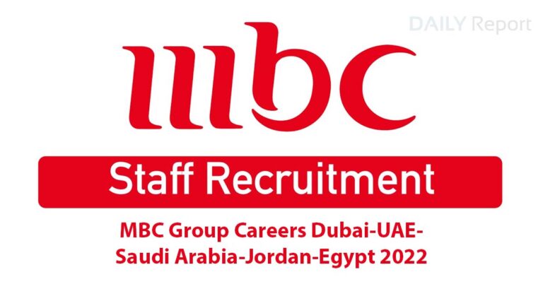 MBC Group Careers Dubai-UAE-Saudi Arabia-Jordan-Egypt 2022