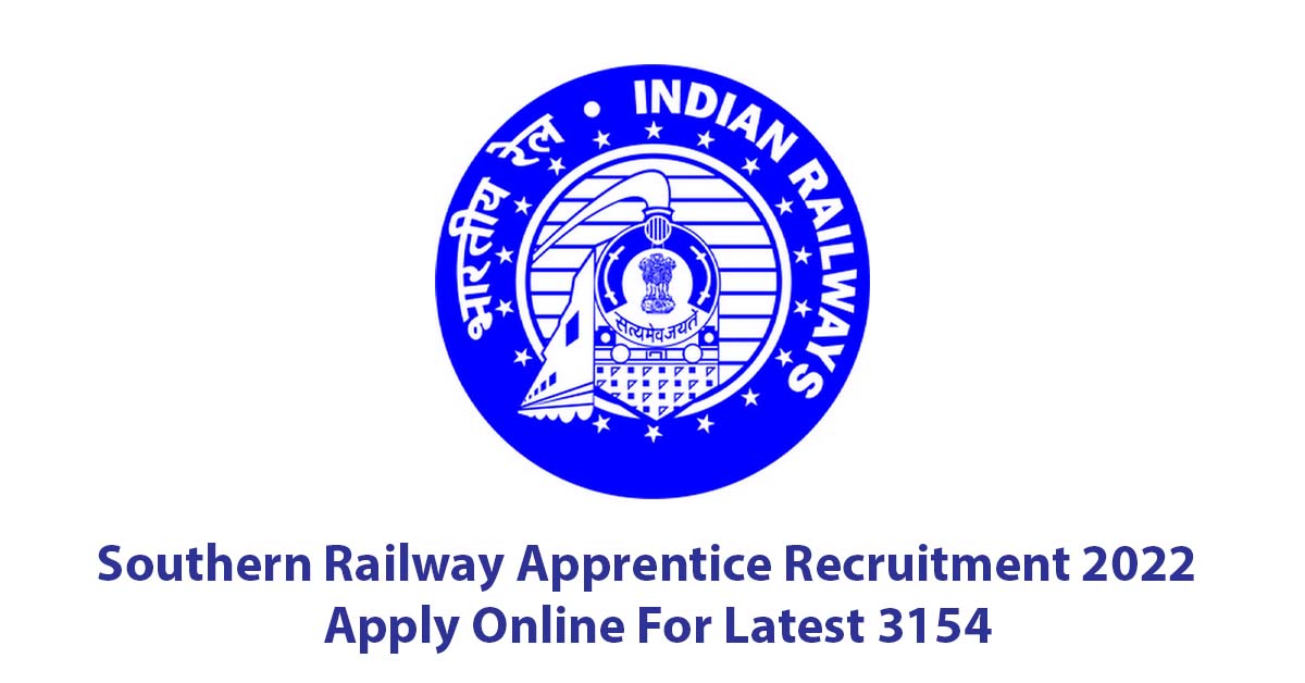 Southern Railway Recruitment 2022