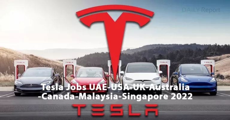 Tesla Jobs UAE-USA-UK-Australia-Canada-Malaysia-Singapore 2022