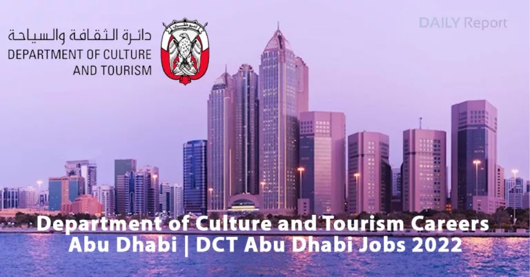 Department of Culture and Tourism Careers Abu Dhabi | DCT Abu Dhabi Jobs 2022