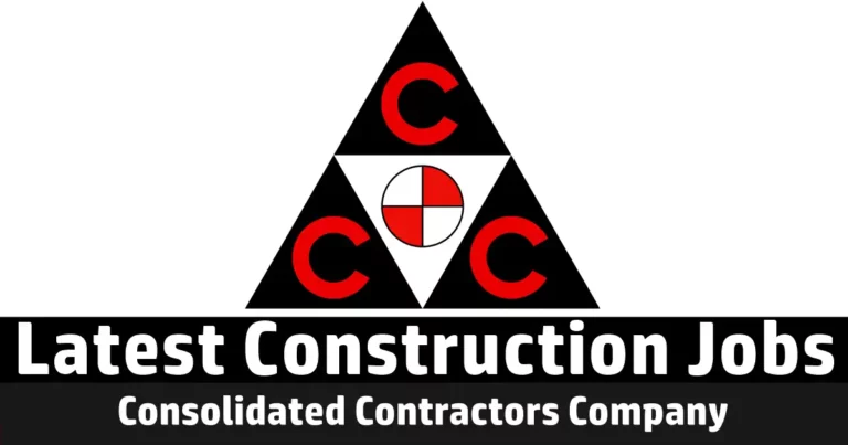 CCC Jobs | Consolidated Contractors Company Careers 2022