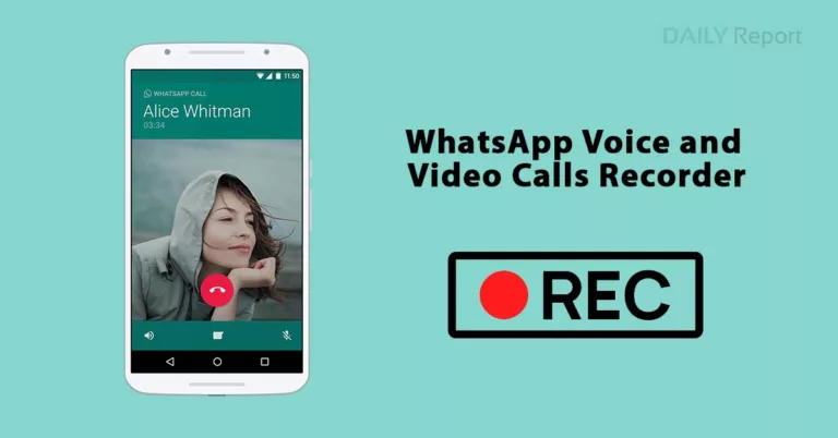 WhatsApp Voice and Video Calls Recorder on Android and Ios