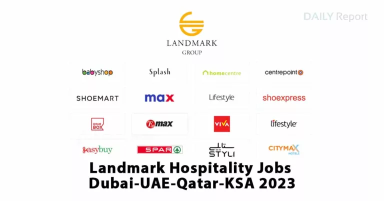 Landmark Hospitality Jobs Dubai-UAE-Qatar-KSA 2023
