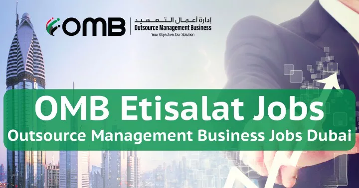 OMB Etisalat Careers Dubai | Outsource Management Business Jobs 2023